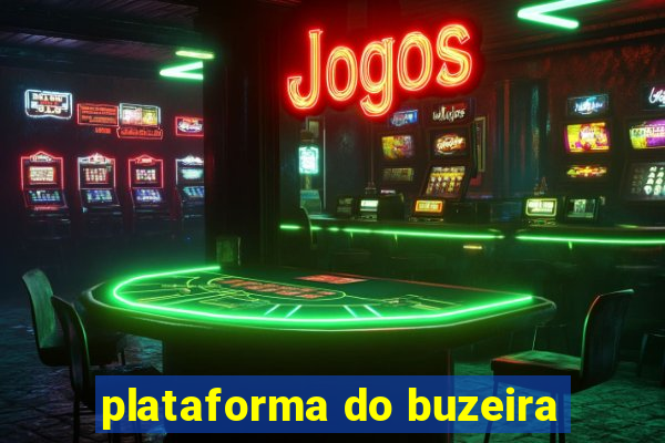 plataforma do buzeira